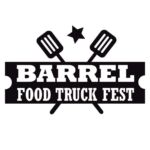 BARREL Food Truck Fest